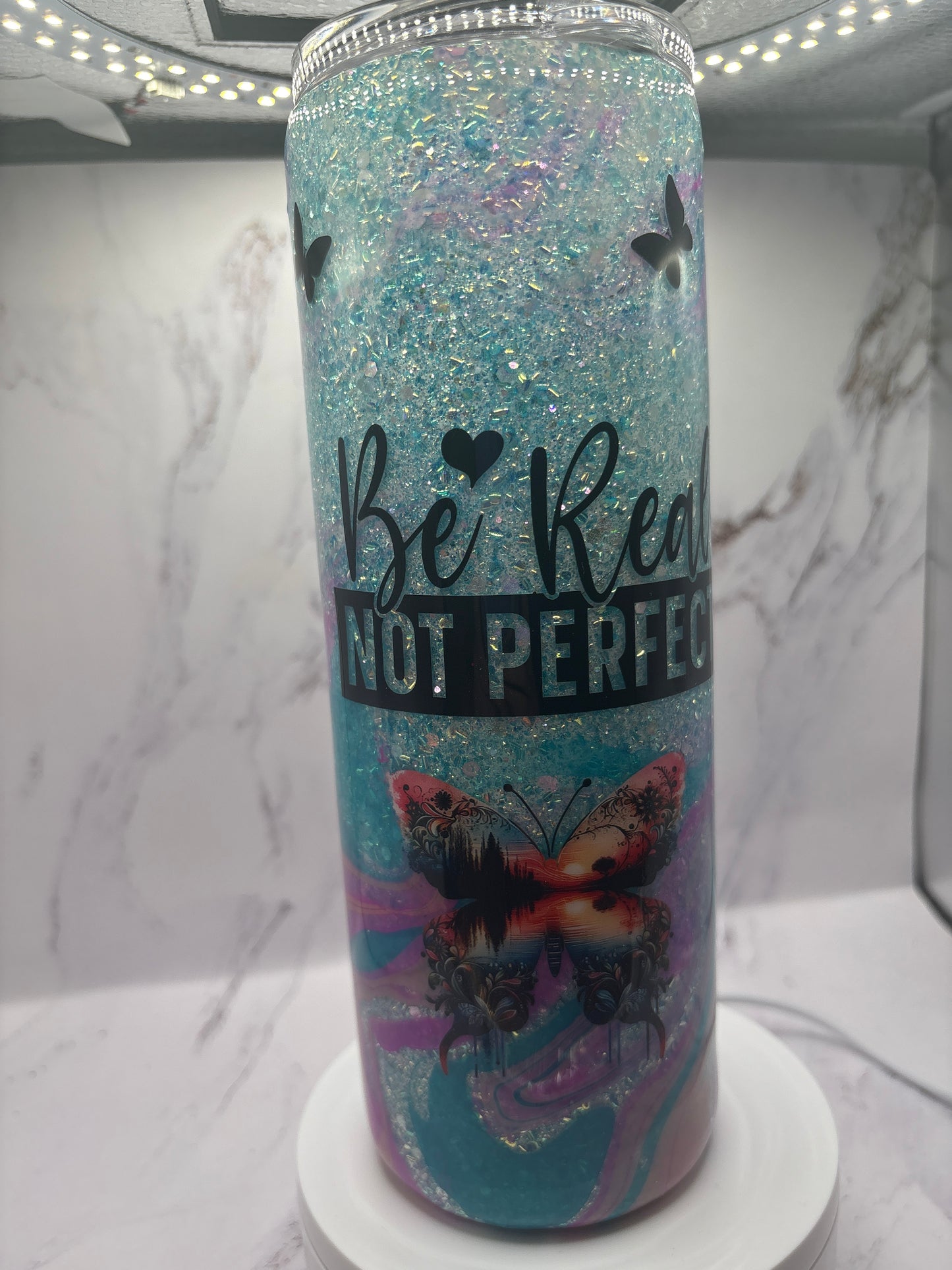 Be real not perfect Epoxy Tumbler